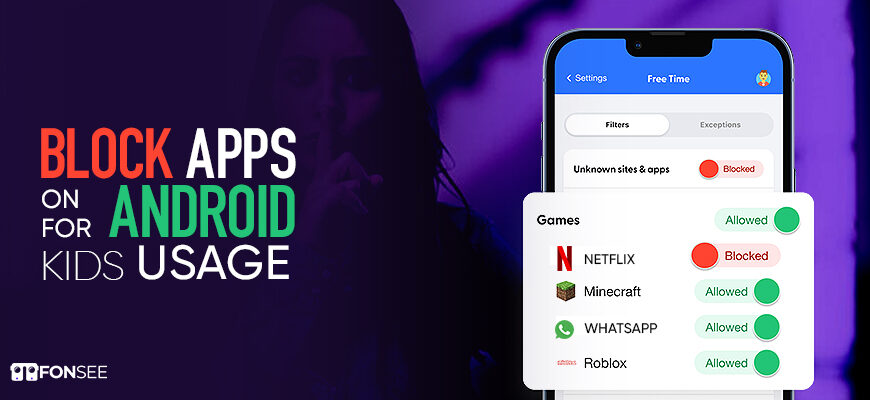block apps on android for kids usage