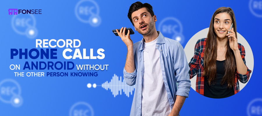 Record Phone Calls on Android
