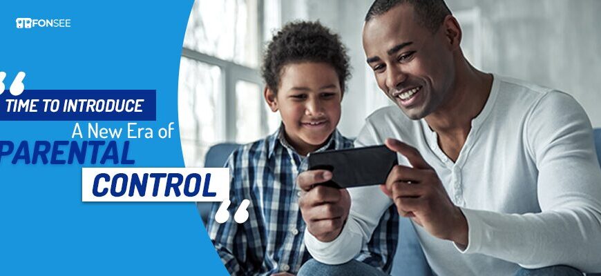 New Era of Parental Control