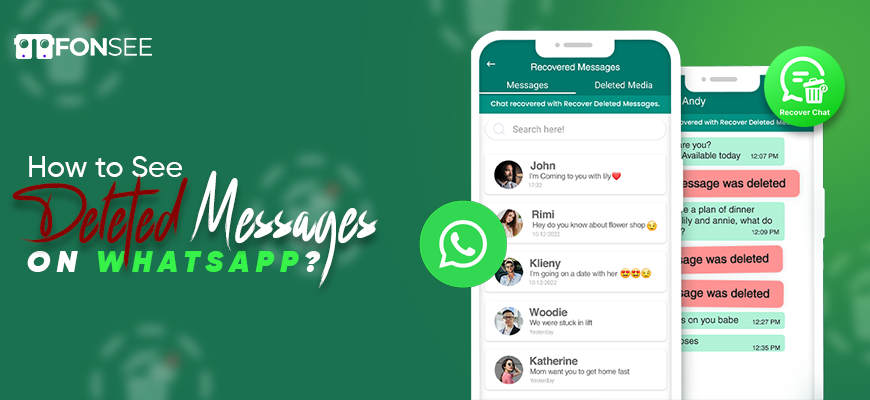 See Whatsapp deleted messages