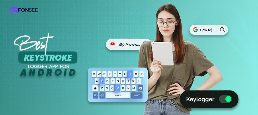 Best Keystroke logger Software for Android
