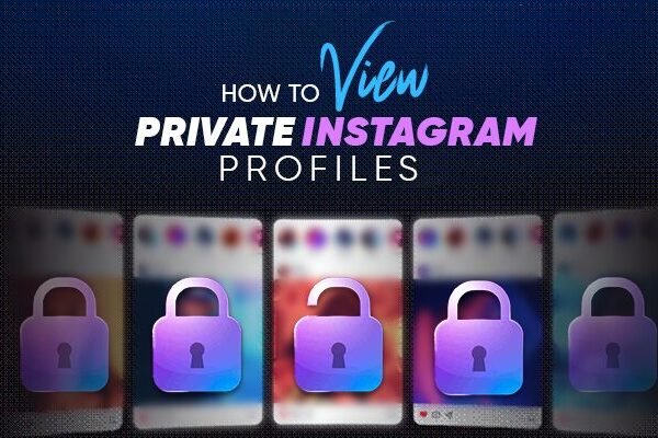 How to View Private Instagram Profiles in 2026: Full Guide