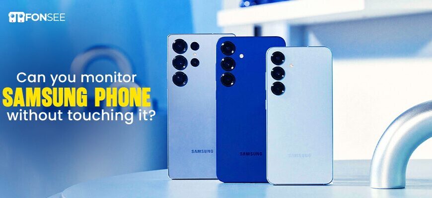 Monitor Samsung Phone