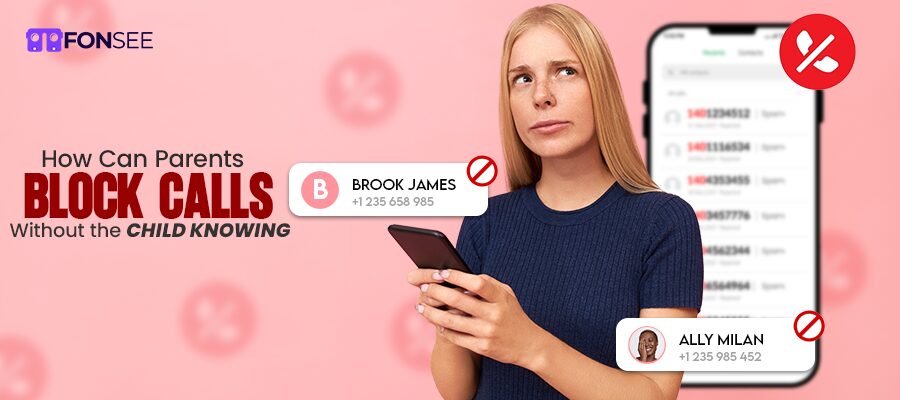 How Can Block Incoming Calls Without Child Knowing