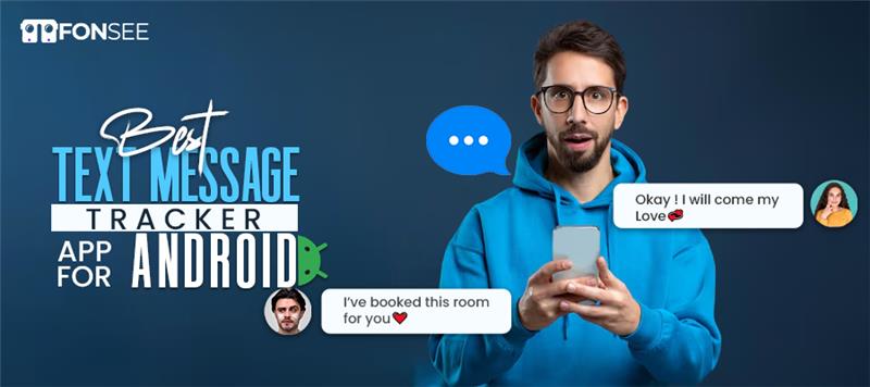 Best Text Message Tracker Apps for Android