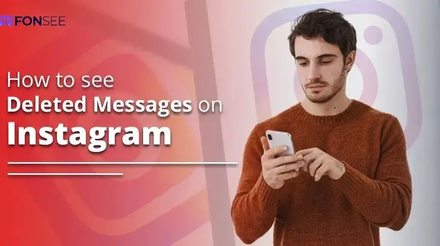 How to See Deleted Messages on Instagram